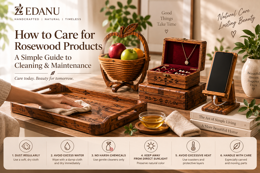 Cleaning and caring for handcrafted rosewood products at home